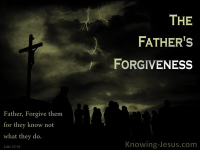 The Father’s Forgiveness